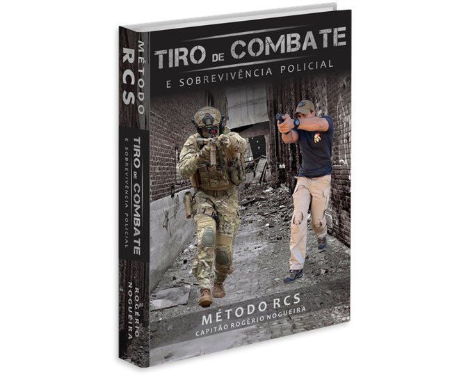 Livro - Método RCS - Tiro de Combate e Sobrevivência Policial